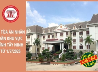 Danh sách 12 Tòa án nhân dân khu vực tỉnh Tây Ninh từ  01/7/2025