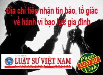 Địa chỉ tiếp nhận tin báo, tố giác về hành vi bạo lực gia đình