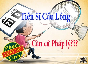 CƠ SỞ PHÁP LÝ CỦA BẰNG CẤP "TIẾN SĨ CẦU LÔNG"