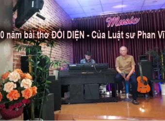 CHUYỆN CHƯA KỂ: 40 năm bài thơ ĐỐI DIỆN - Của Luật sư Phan Vĩnh