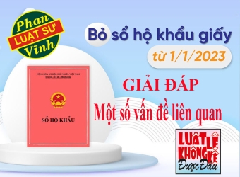 BỎ SỔ HỘ KHẨU GIẤY & GIẢI ĐÁP MỘT SỐ VẤN ĐỀ CÓ LIÊN QUAN