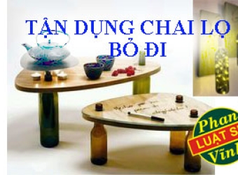 MỘT SỐ CÁCH TẬN DỤNG CHAI HẾT SỬ DỤNG BỎ ĐI