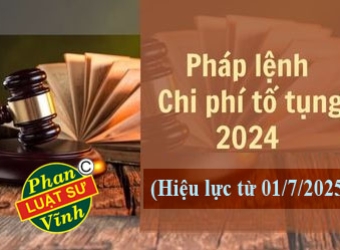Pháp lệnh số 05/2024/UBTVQH15 ngày 11/12/2024 về chi phí tố tụng (có hiệu lực thi hành  từ ngày 01/7/2025)