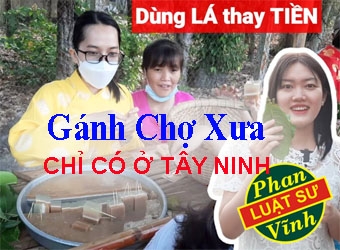 Chợ Lá (hay còn gọi là Chợ Tiên) Có 1-0-2 tại Tây Ninh - Vào Rằm tháng Giêng (Tết Nguyên Tiêu)