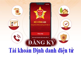 BẠN ĐÃ BIẾT VỀ ĐĂNG KÝ TÀI KHOẢN ĐỊNH DANH ĐIỆN TỬ!?
