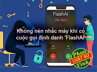 Khuyến cáo người dân không nên nhấc máy khi có cuộc gọi định danh 'FlashAI'
