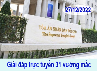 TAND Tối cao giải đáp trực tuyến một số vướng mắc trong công tác xét xử.
