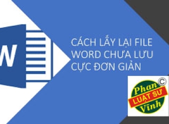 CÁCH TÌM LẠI FILE VĂN BẢN ĐÃ MẤT/ HOẶC MẤT 1 PHẦN (DO CHƯA KỊP LƯU)
