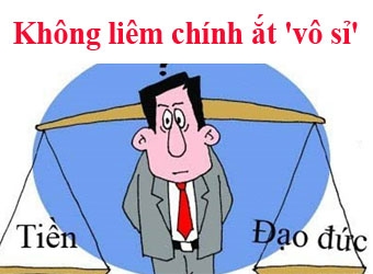 Không liêm chính ắt 'vô sỉ' 