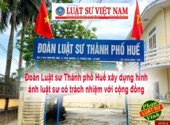 Đoàn Luật sư TP. Huế xây dựng hình ảnh luật sư có trách nhiệm với cộng đồng