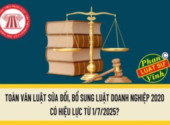LUẬT SỬA ĐỔI, BỔ SUNG MỘT SỐ ĐIỀU CỦA LUẬT DOANH NGHIỆP (có hiệu lực từ ngày 01/7/2025)