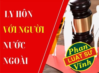 Thực tiễn giải quyết vụ việc ly hôn có yếu tố nước ngoài