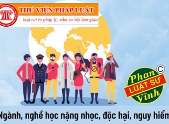 MỘT SỐ NGÀNH HỌC VỀ MỸ THUẬT VÀ NGHỀ THUẬT TRÌNH DIỄN ĐƯỢC XẾP LOẠI NẶNG NHỌC, ĐỘC HẠI, NGUY HIỂM 