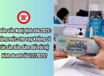 Hộ kinh doanh sẽ được vay tín dụng tối đa 500 triệu đồng  khi không có tài sản bảo đảm từ 01/7/2025