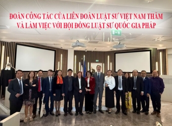 ĐOÀN CÔNG TÁC CỦA LIÊN ĐOÀN LUẬT SƯ VIỆT NAM THĂM VÀ LÀM VIỆC VỚI HỘI ĐỒNG LUẬT SƯ QUỐC GIA PHÁP