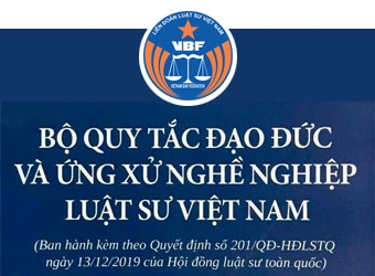 BỘ QUY TẮC ĐẠO ĐỨC VÀ ỨNG XỬ NGHỀ NGHIỆP LUẬT SƯ VIỆT NAM