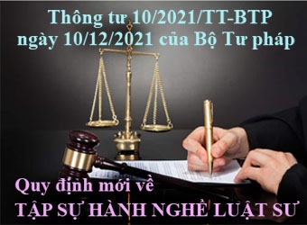 QUY ĐỊNH MỚI VỀ TẬP SỰ HÀNH NGHỀ LUẬT SƯ TỪ  25/01/2022