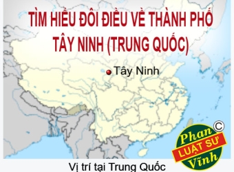 TÌM HIỂU ĐÔI ĐIỀU VỀ THÀNH PHỐ TÂY NINH (TRUNG QUỐC)