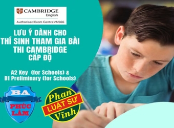 LƯU Ý DÀNH CHO THÍ SINH THAM GIA BÀI THI CAMBRIDGE CẤP ĐỘ KET(fS) /PET(fS)
