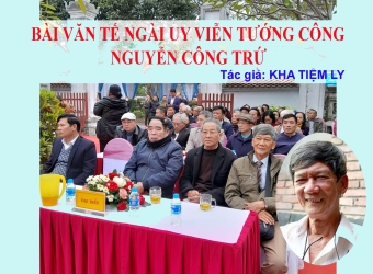 BÀI VĂN TẾ NGÀI UY VIỄN TƯỚNG CÔNG NGUYỄN CÔNG TRỨ
